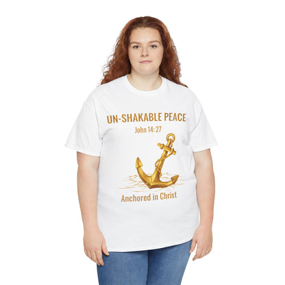 "Un-Shakable Peace" John 14:27 T-shirt