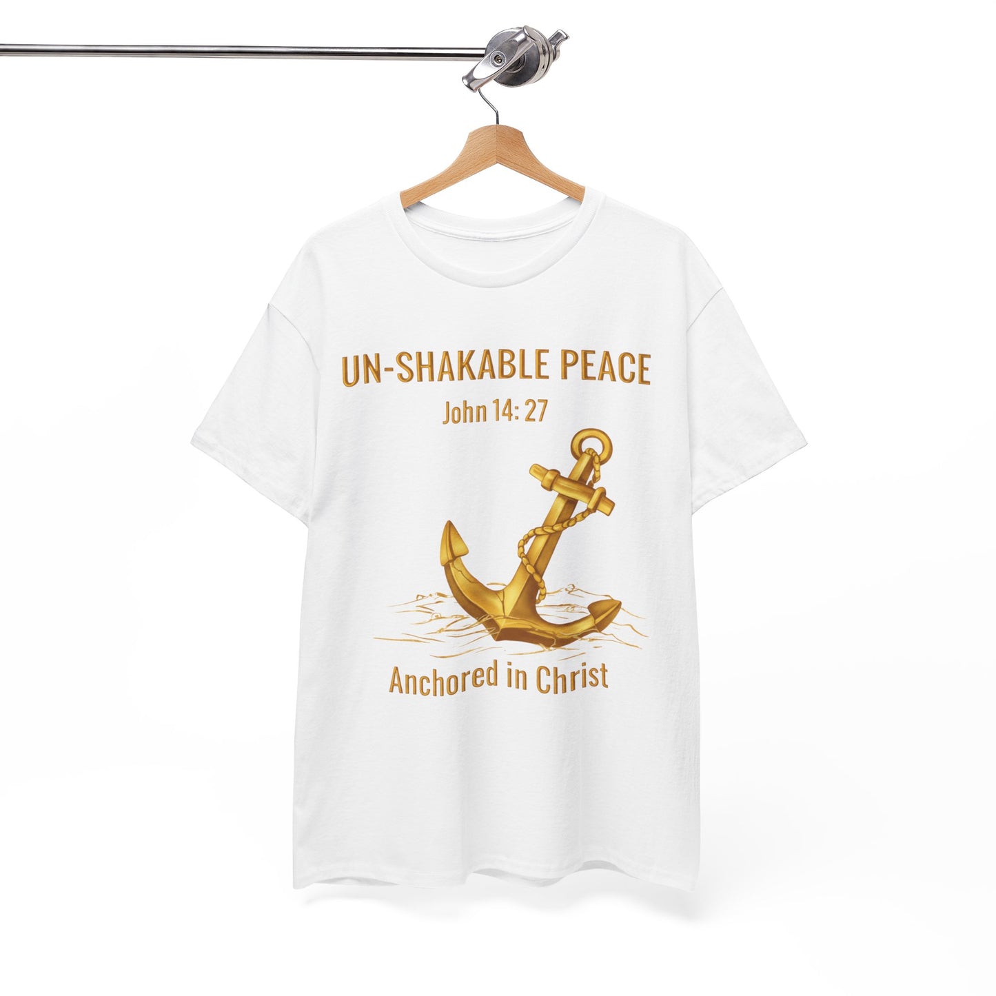 "Un-Shakable Peace" John 14:27 T-shirt