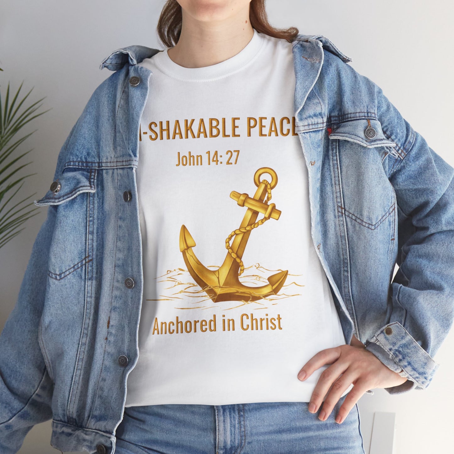 "Un-Shakable Peace" John 14:27 T-shirt